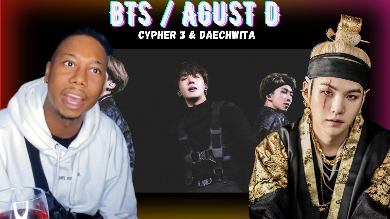 Music Producer/Rapper Reacts to BTS & Agust D - Cypher 3 & Daechwita