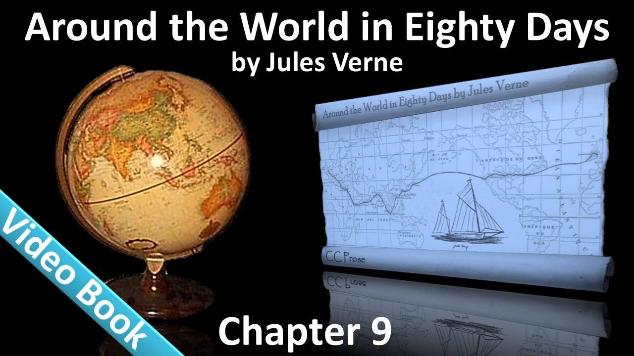 Chapter 09 - Around the World in 80 Days by Jules Verne - In Which The Red Sea And The Indian Ocea