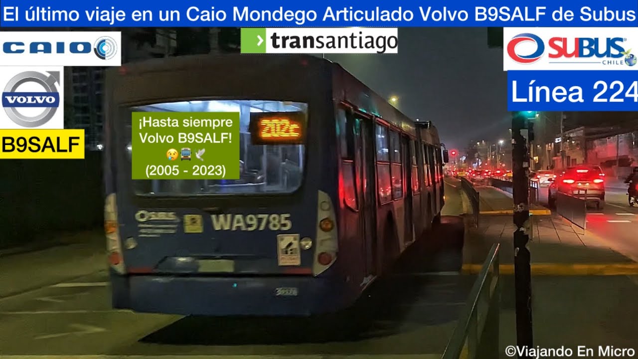 El último viaje captado en un Caio Mondego Articulado Volvo B9SALF - 224 hacia Gabriela