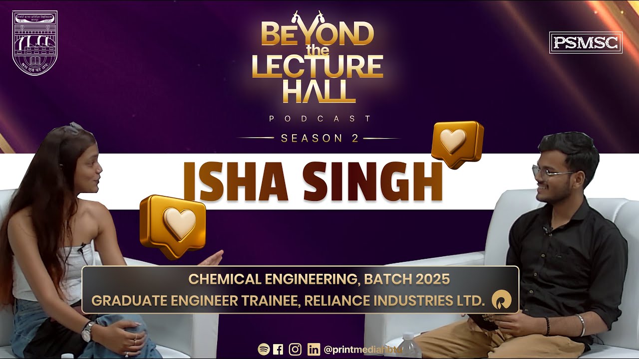 From Jubilant Ingrevia to Reliance | Isha Singh (ChE’25) | Beyond the Lecture Hall S2 | HBTU Kanpur