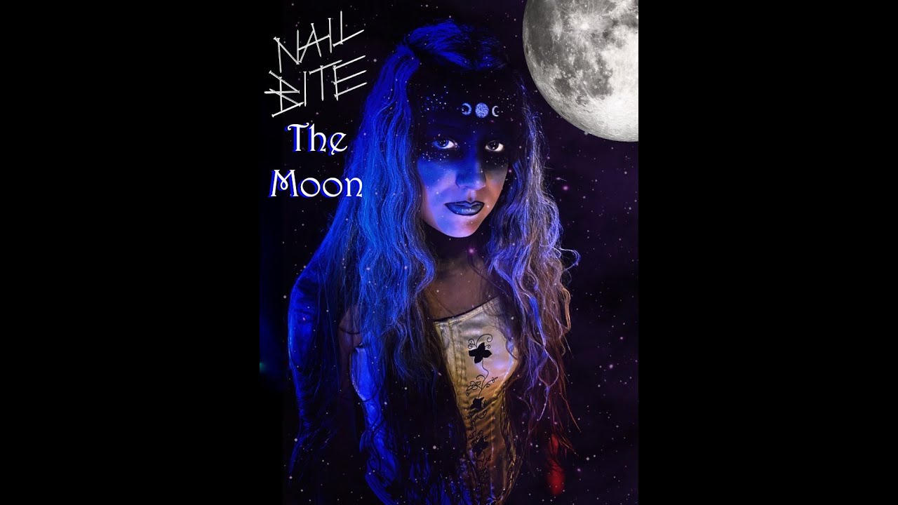 Nail Bite : The Moon (Official music video)