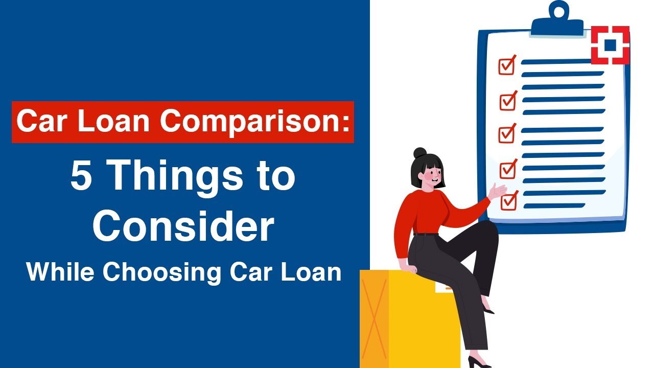 Car Loan Comparison: 5 Things to Consider While Choosing Car Loan | HDFC Bank