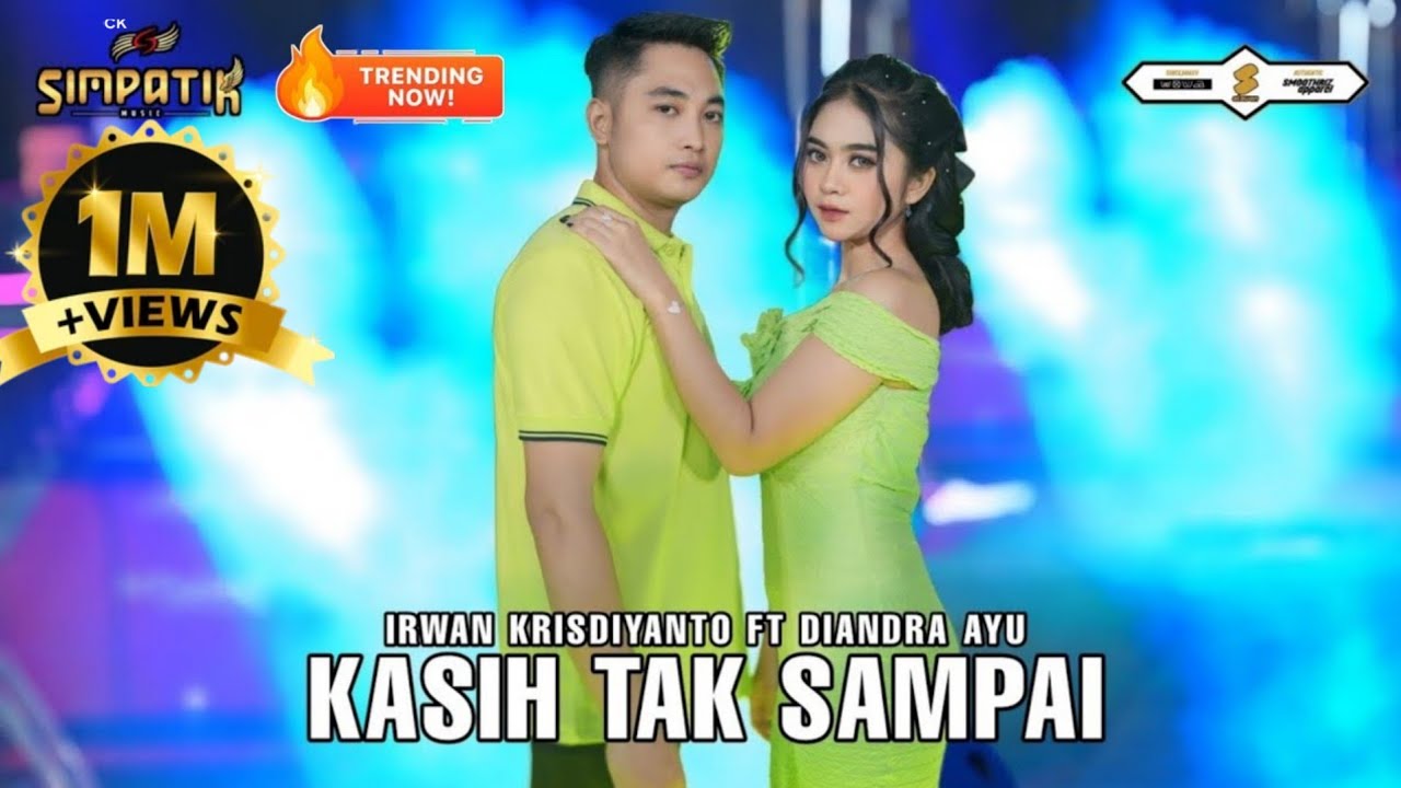 KASIH TAK SAMPAI - IRWAN KRISDIYANTO FT DIANDRA AYU - SIMPATIK MUSIC
