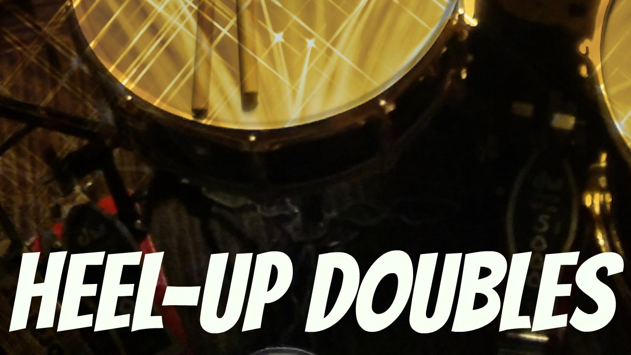 Technique - Heel-up Bass Drum Doubles