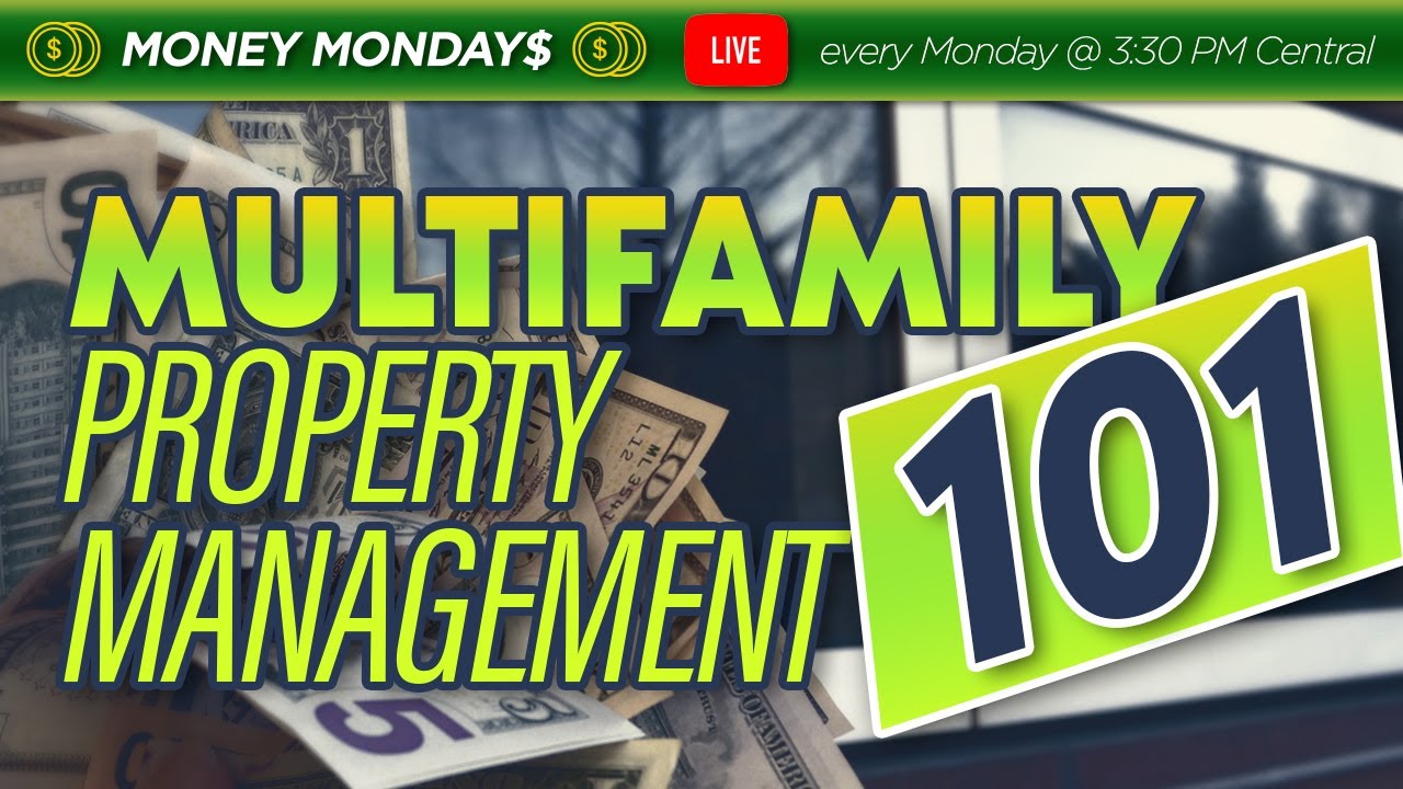 Multifamily Property Management 101