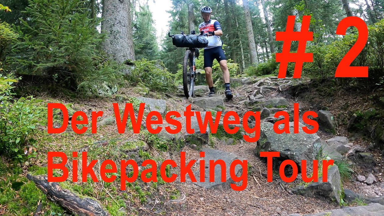 Bikepacking auf dem Schwarzwald Westweg - Teil 2