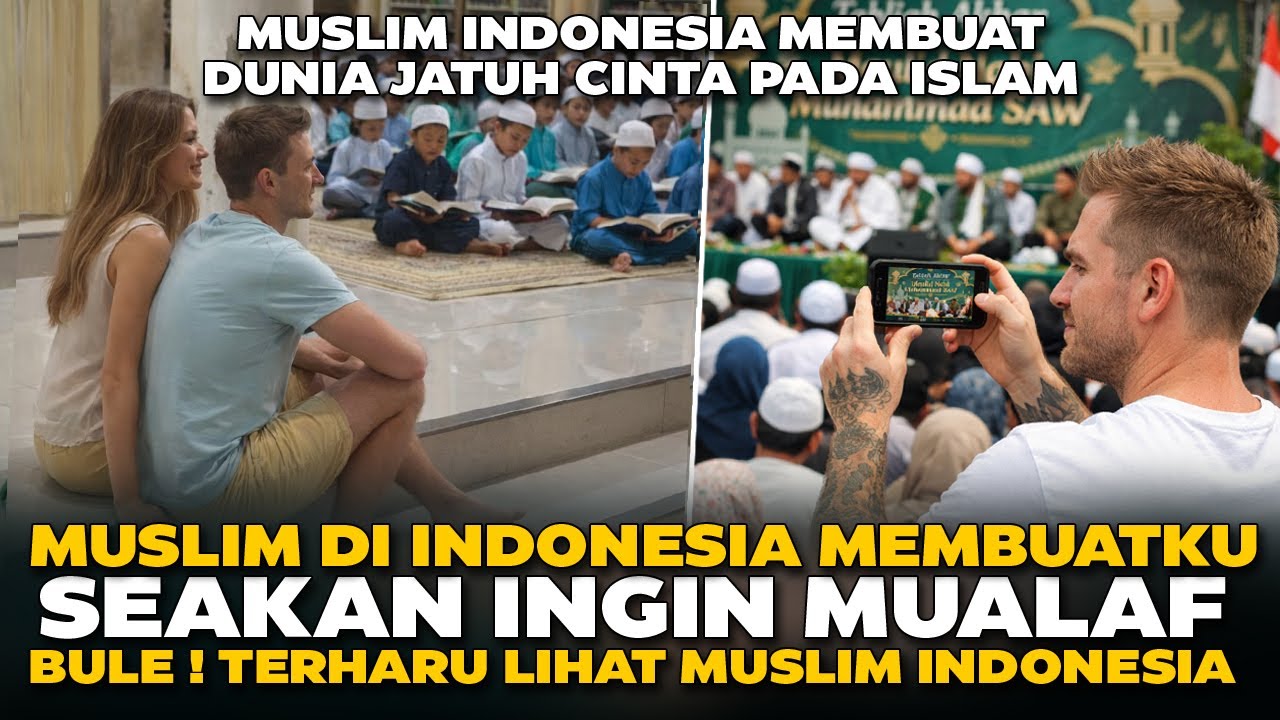 Kami Dianggap Saudara! Bule Terharu Diterima Hangat Muslim Indonesia – Islam Bikin Kami Penasaran