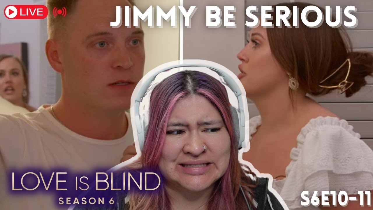 Therapist Reacts to Love is Blind LIVE S6E10-11 | This is So Unserious