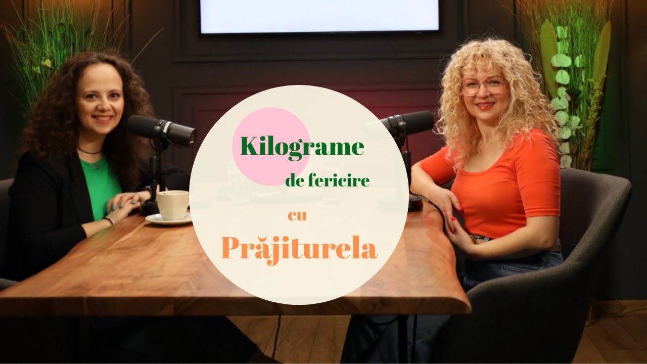 E ABSOLUT NORMAL SĂ FII NORMAL - Prajiturela | Kilograme de fericire | Ep 14
