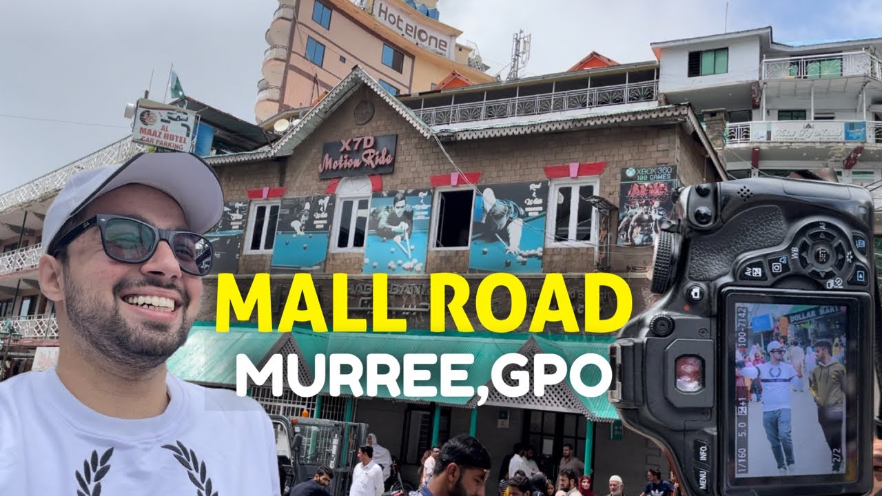 EXPLORING MURREE MALL GPO CHOWK | TOUR VLOG | FUN VLOG MURREE,GALIYAT