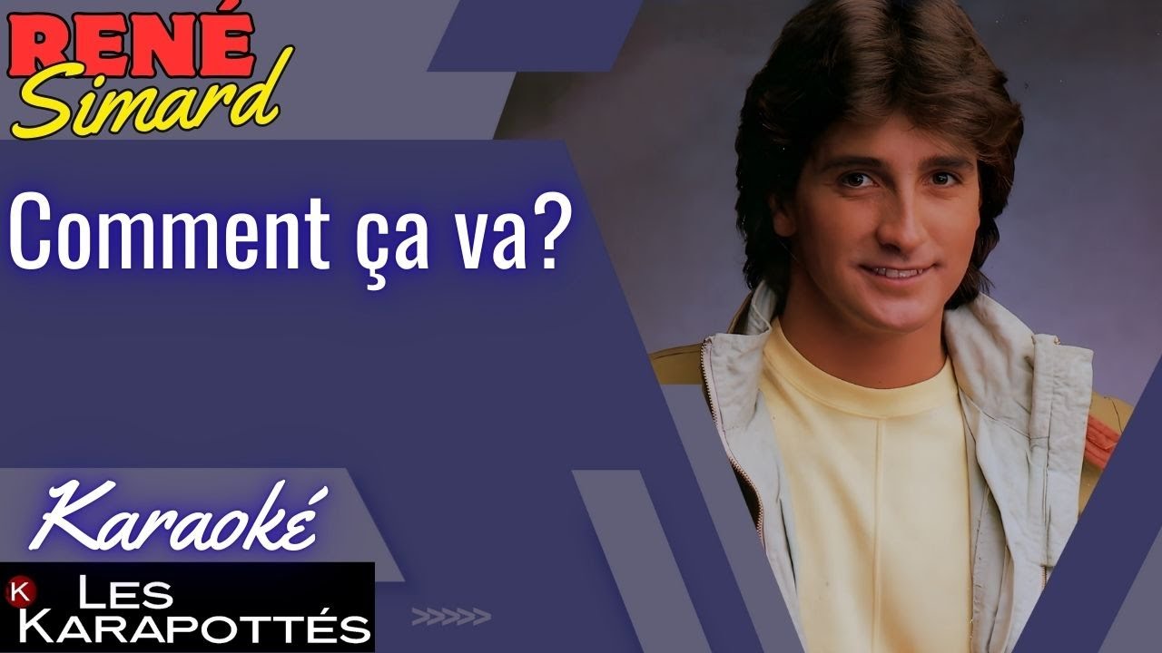 René Simard - Comment ça va (Karaoké)