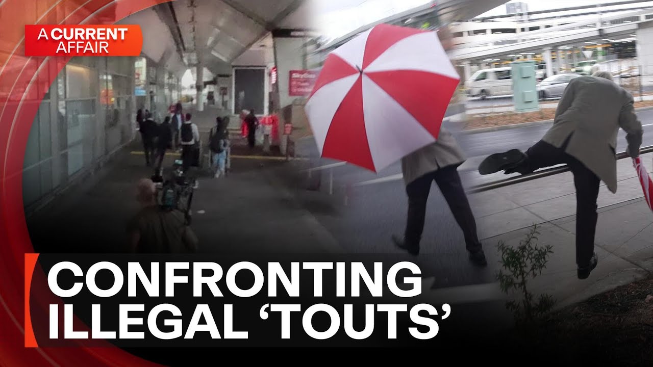 Confronting illegal airport drivers | A Current Affair