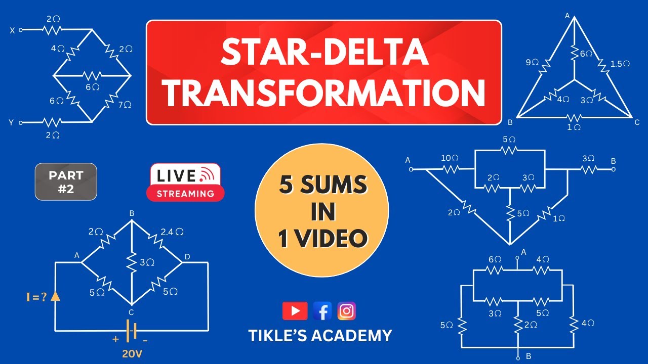 STAR DELTA TRANSFORMATION 5 SOLVED PROBLEMS (PART 2) IN ELECTRICAL ENGINEERING