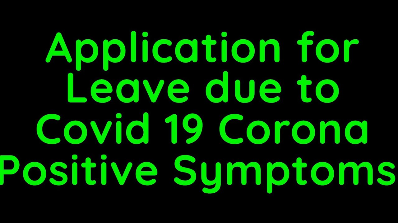 Application / Letter for Leave due to Corona, Covid 19 Positive Symptoms