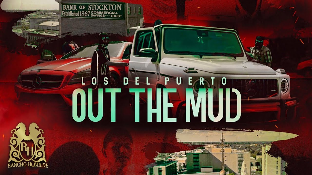 Los Del Puerto - Out the Mud [Official Video]