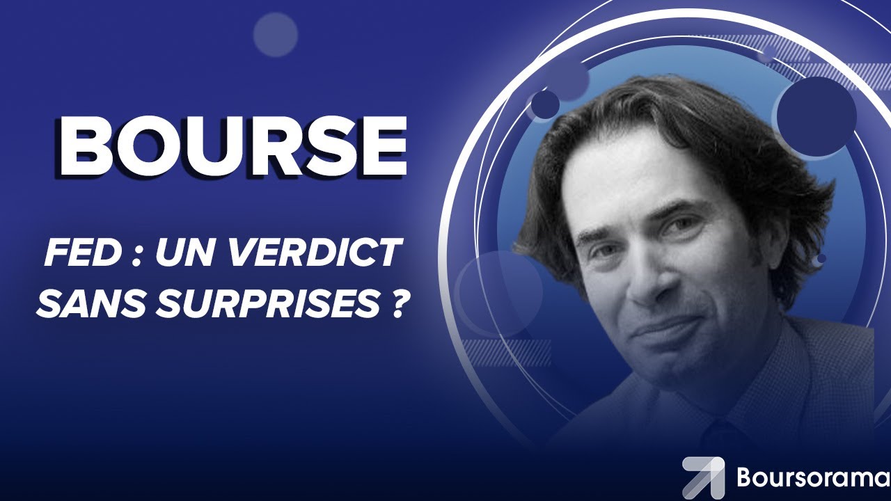 Fed : un verdict sans surprises ?