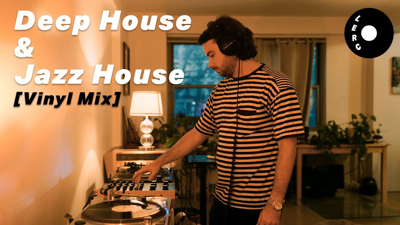 Deep House and Jazz House [Vinyl Mix] by Sight/Seen (4K)