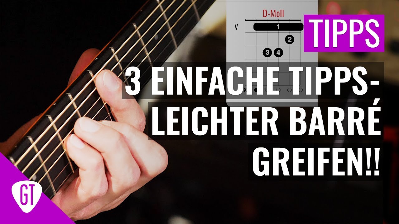 3 einfache Tipps - leichter Barré greifen!!! | Tipps und Tricks