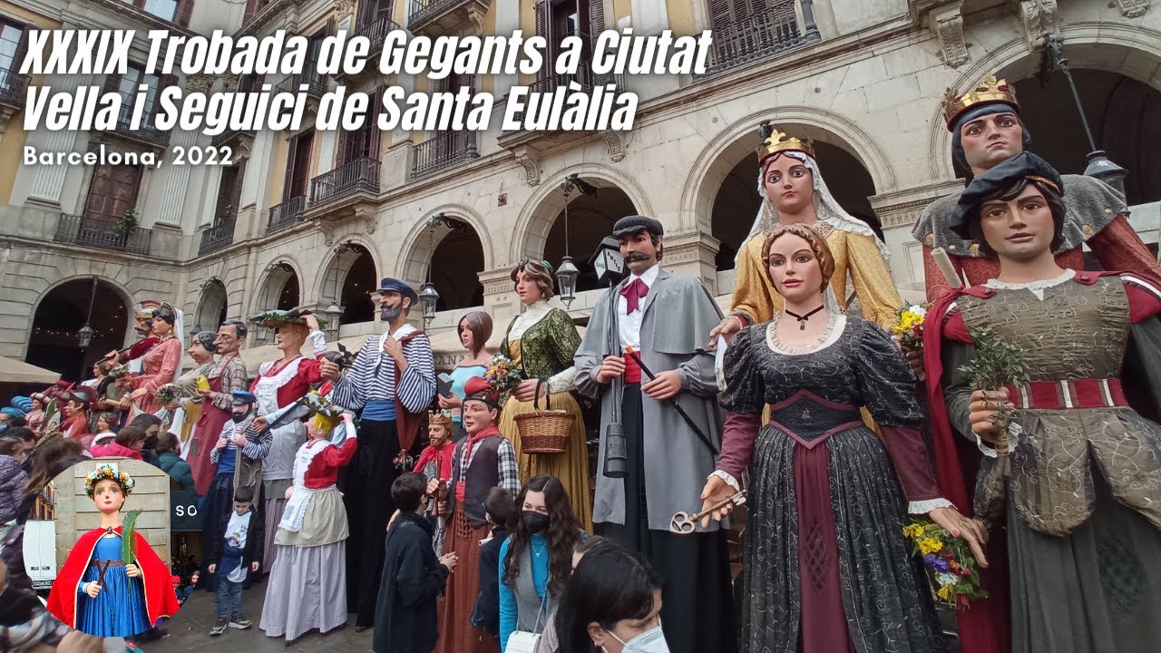 XXXIX Trobada de Gegants a Ciutat Vella i Seguici de Santa Eulàlia (13/2/2022)