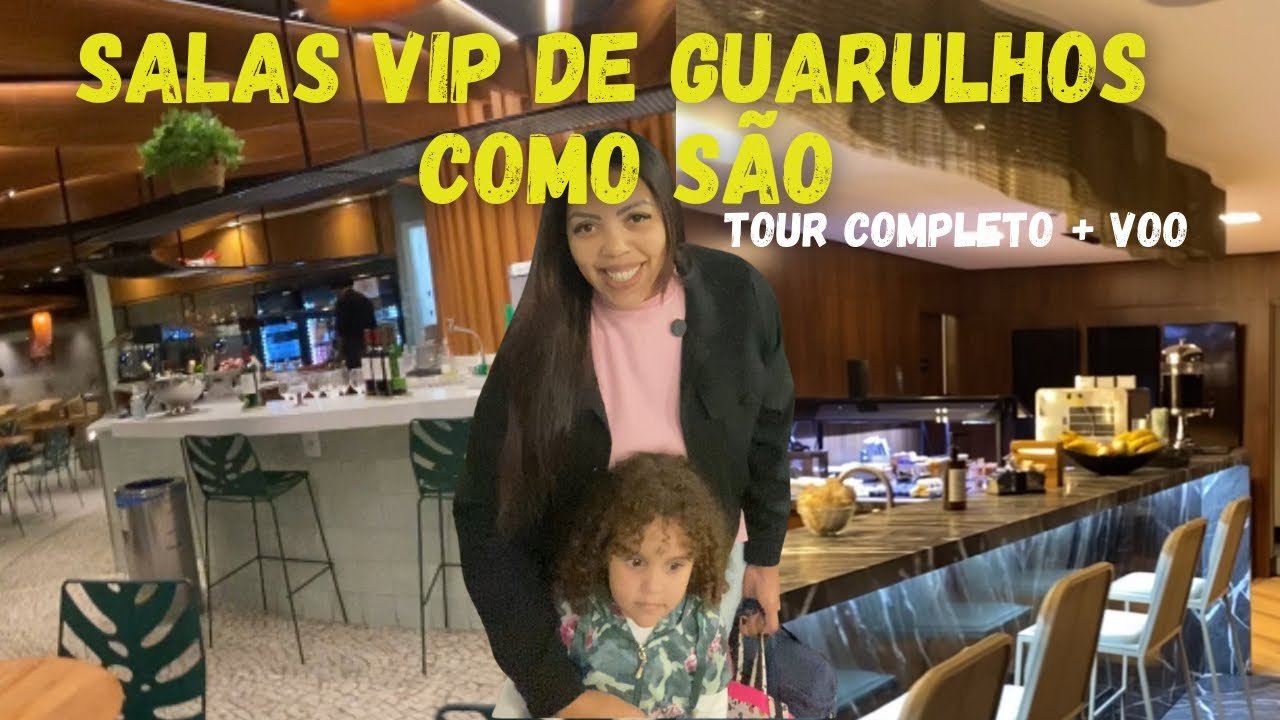 Como são as SALAS VIP do Aeroporto de Guarulhos? Tour completo + voo com criança