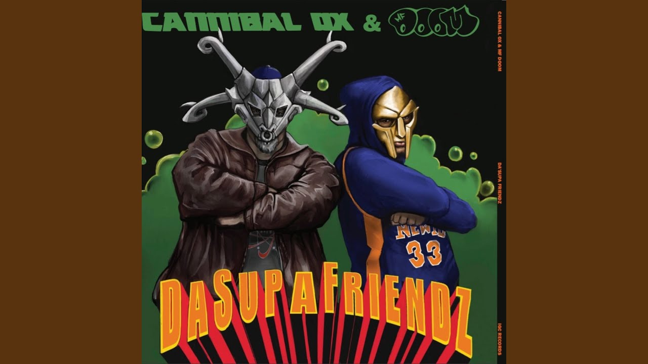 Da Supafriendz (feat. MF DOOM)