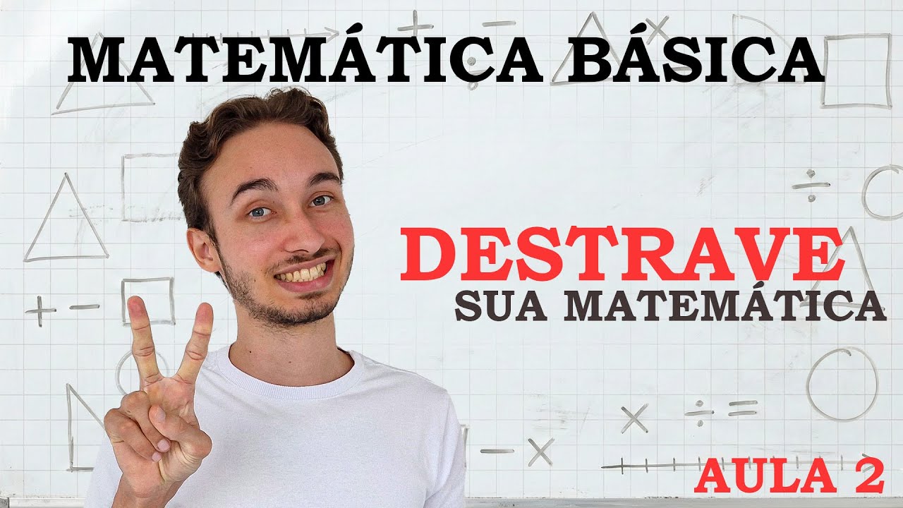 Aprenda a pensar matematicamente de uma vez. | Aula 2