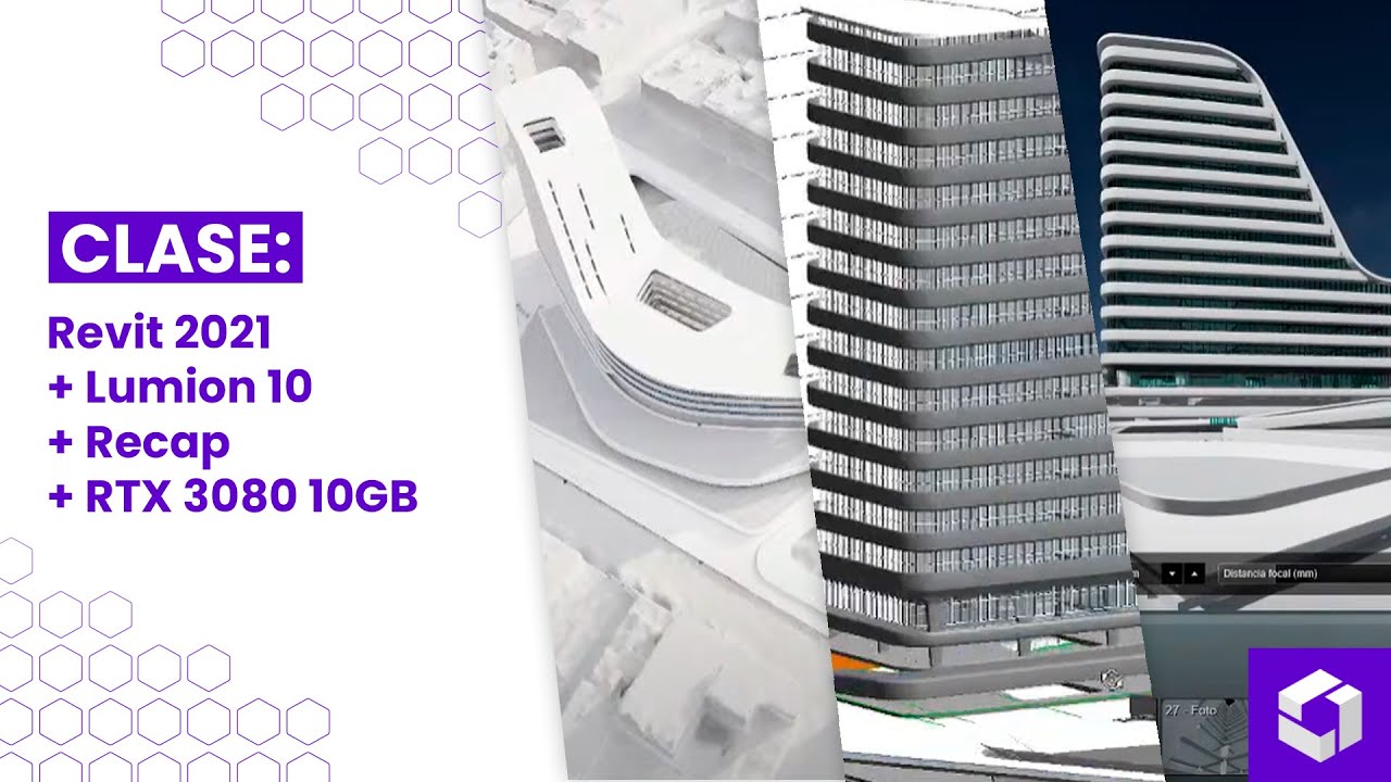 Clase: Revit 2021 + Lumion 10 + Recap + RTX 3080 10GB