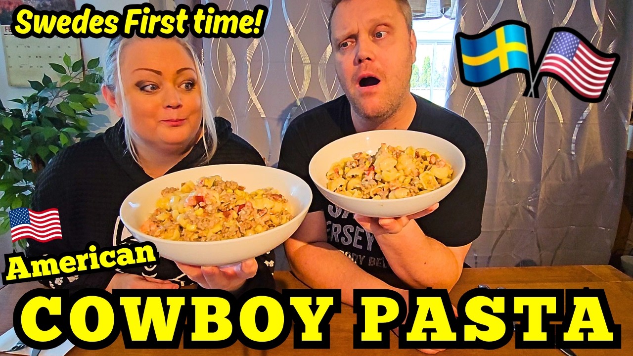 First time!! Swedish couple try Cowboy Pasta!!