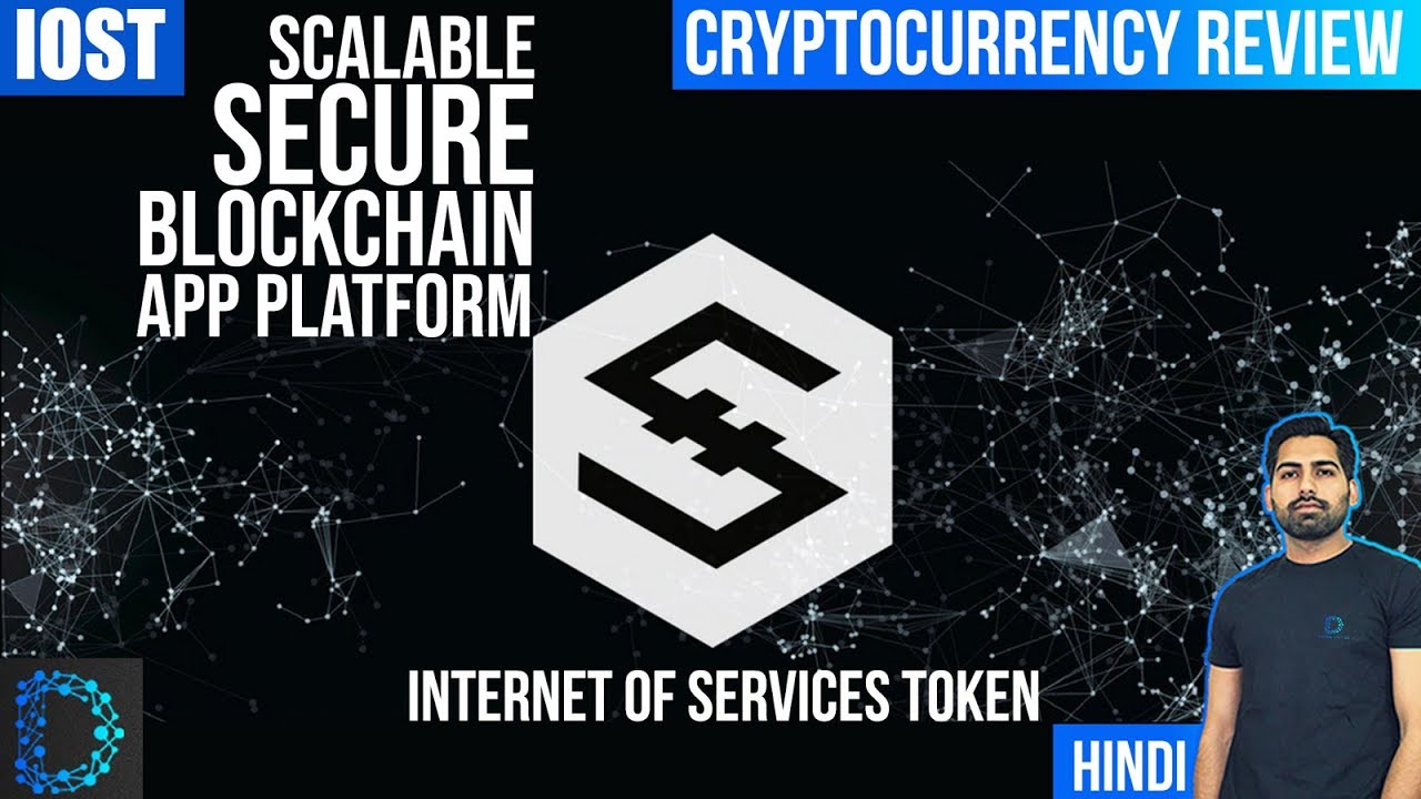 IOS Token (IOST) - Review & Future Prediction - Blockchain for The Internet of Services - [Hindi]