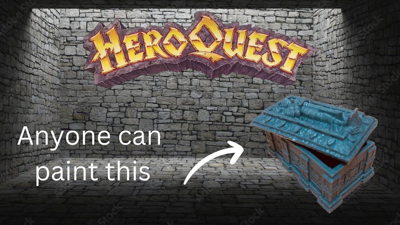 Anyone can paint miniatures : HeroQuest Sarcophagus