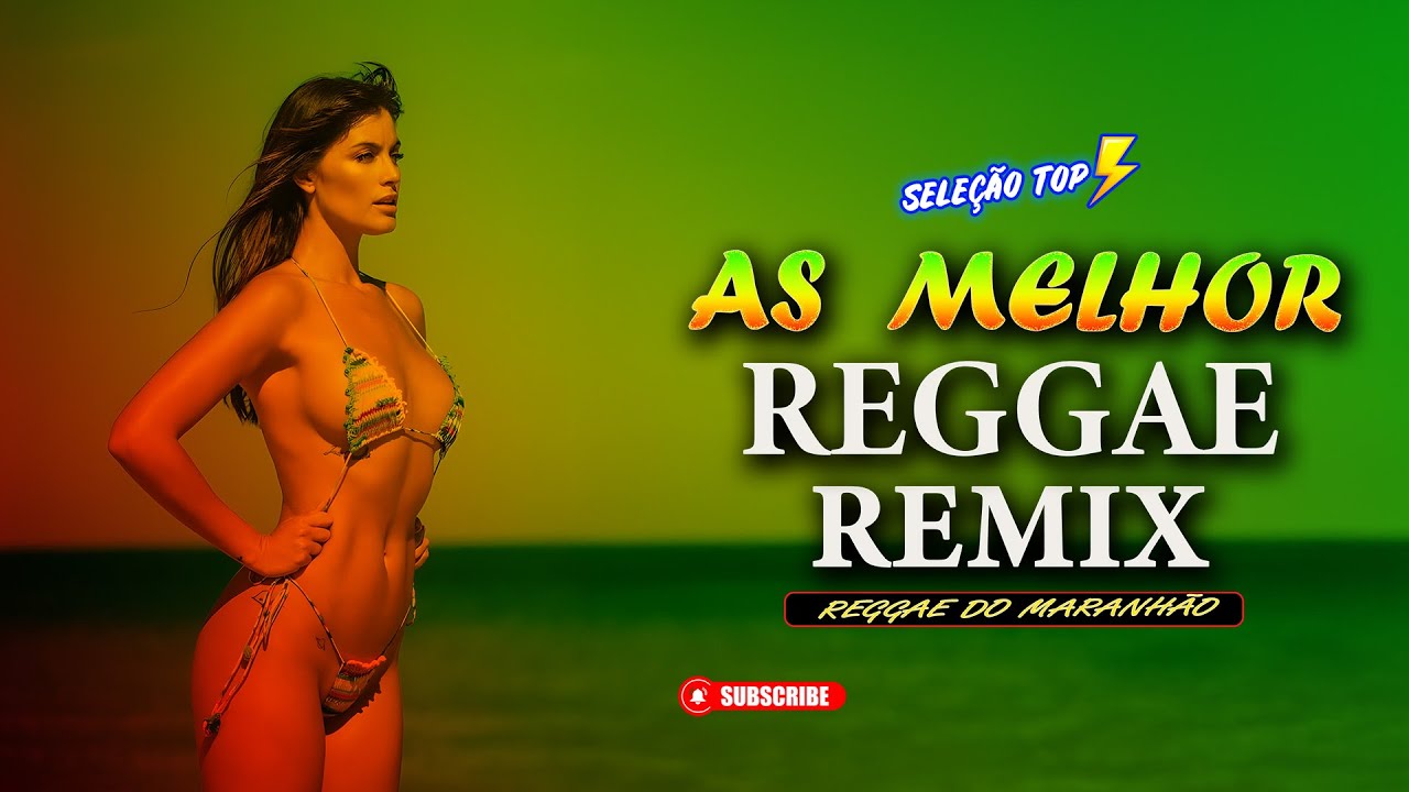 Reggae Remix 2026 • As Melhores Músicas De Reggae •Reggae Internacional 2026 • Reggae Do Maranhão