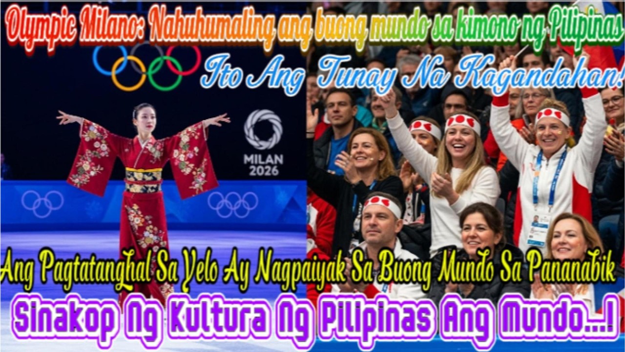 “Sa Milan Olympics Bakit Namangha ang Buong Mundo sa Tradisyunal na Kultura ng Pilipinas”