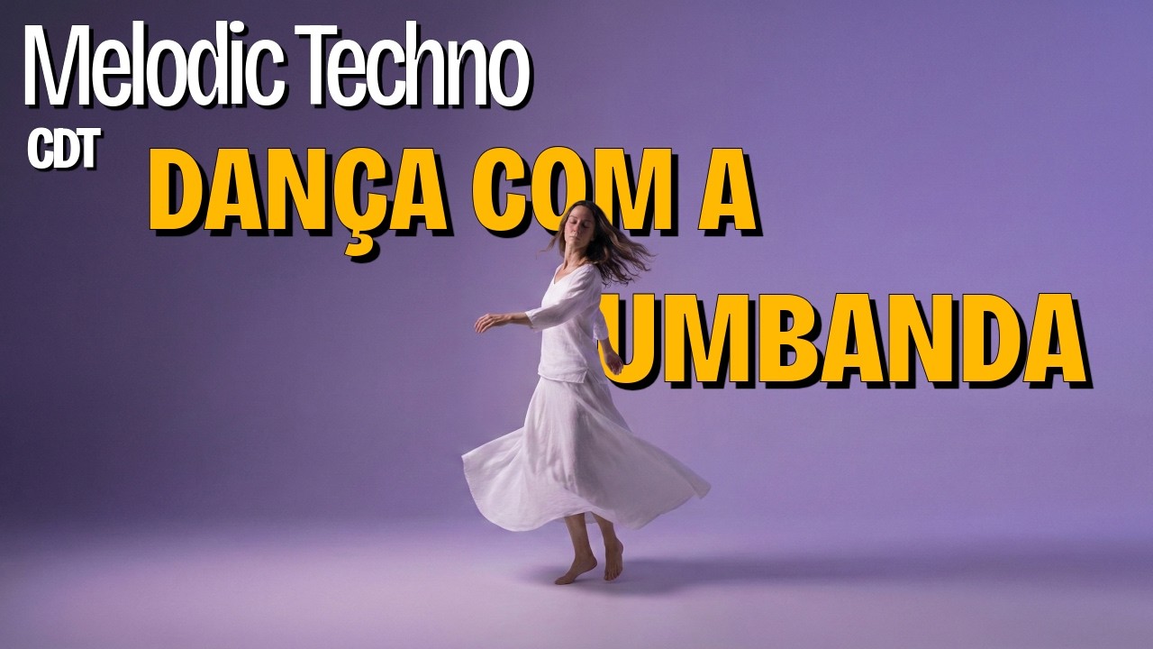 CDT - Dança com a Umbanda 💃 | Melodic Techno Espiritual Inspirado em Preto Velho 👴🏿