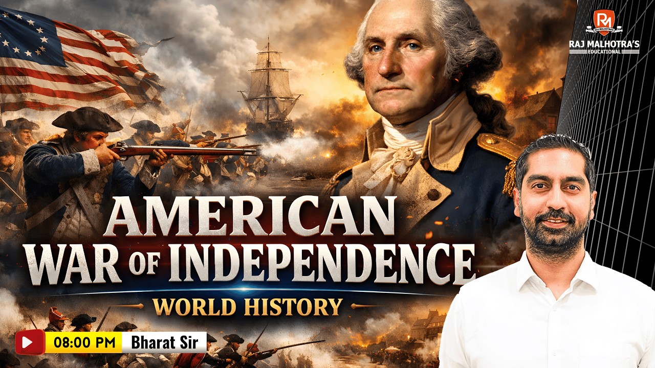 American War of Independence Explained | Causes, Events & Results | World History | Bharat Sir