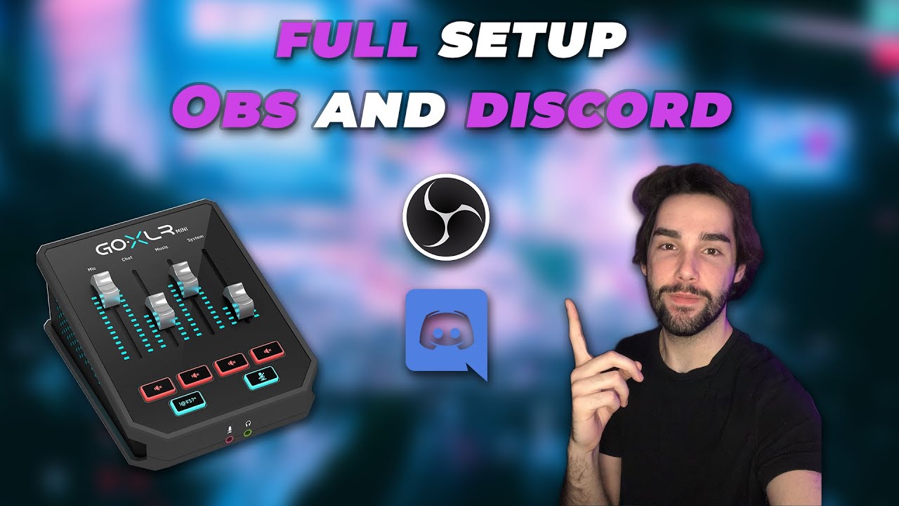 GOXLR MINI SETUP +  OBS AND DISCORD (NOT DUAL PC)