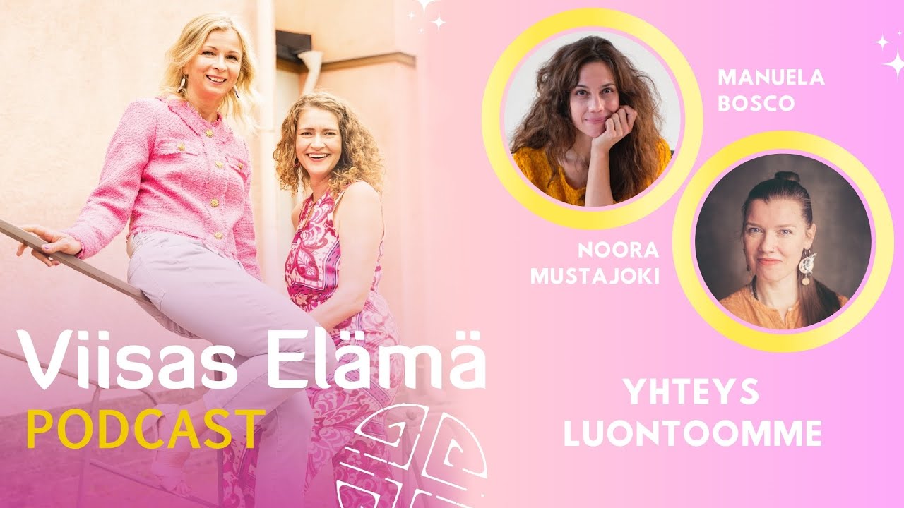 Manuela Bosco ja Noora Mustajoki &ndash; Yhteys luontoomme