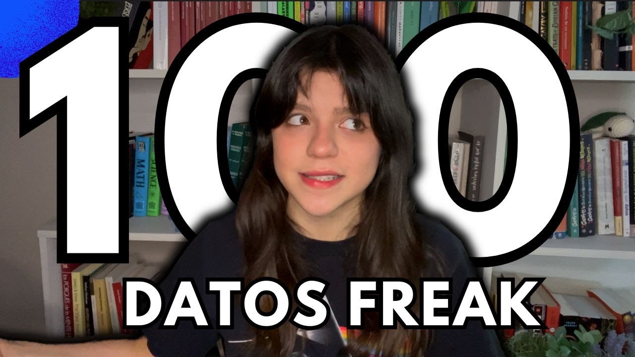 100 DATOS FREAK / tonchimatta