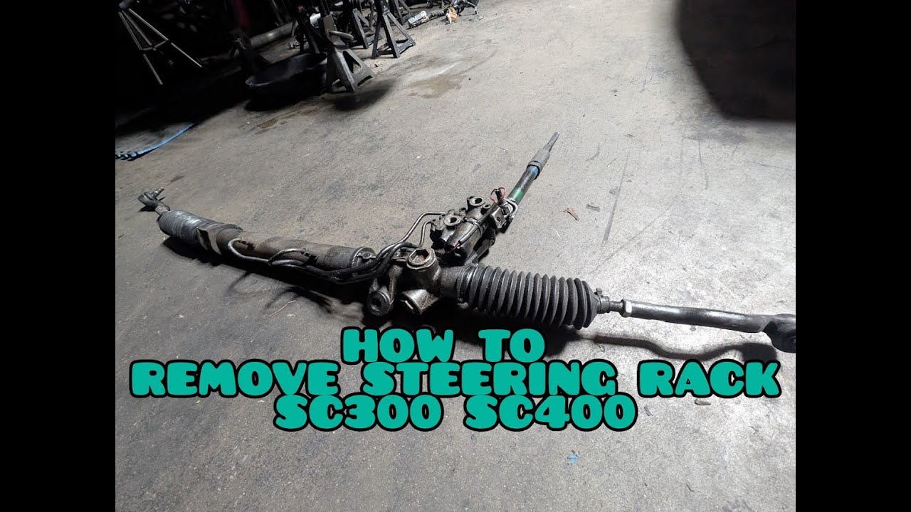 REMOVING THE STEERING RACK ON A SC300 & SC400