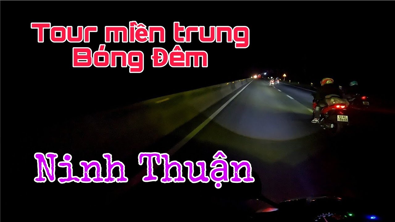 Tour Miền Trung BÓNG ĐÊM  ( phần 2)