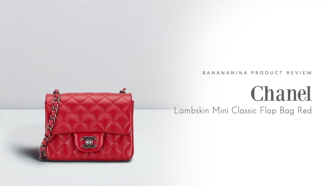 Banananina Product Review: Chanel Lambskin Mini Classic Flap Bag Red