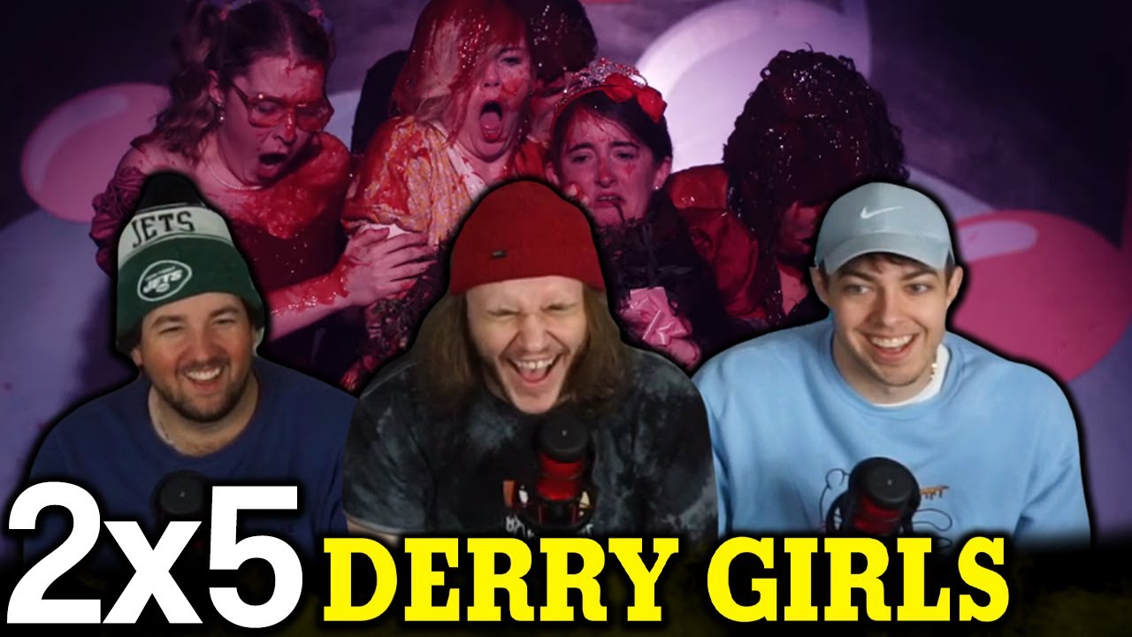 PROM GOT RUINED... | Derry Girls 2x5 First Reaction!!