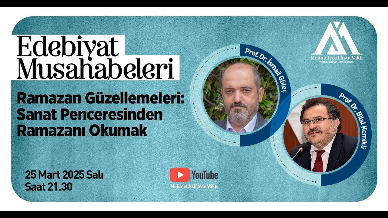 Ramazan Güzellemeleri: Sanat Penceresinden Ramazanı Okumak