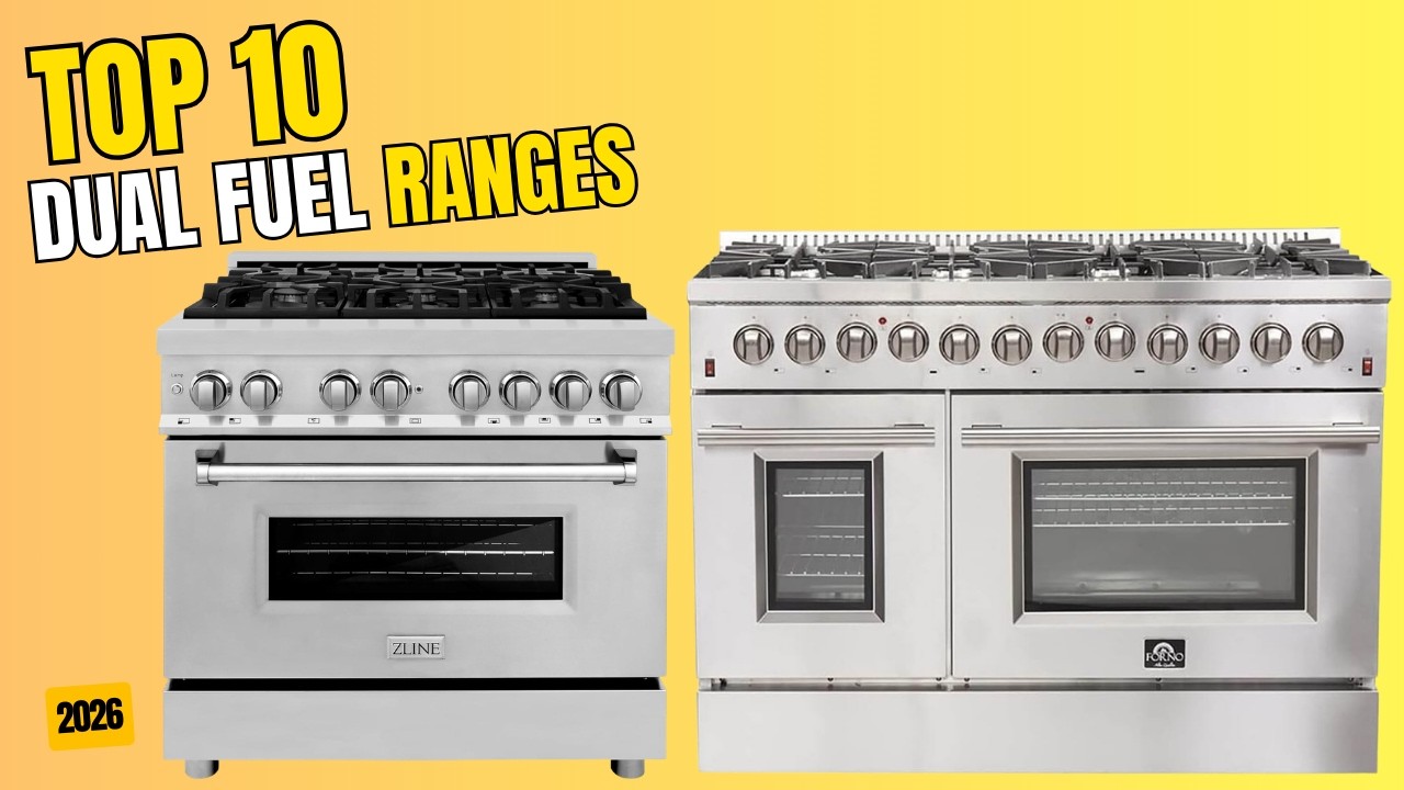 Best Dual Fuel Range 2026 | Top 10 Best Dual Fuel Ranges for Kitchens (Gas Cooktop + Electric Oven)