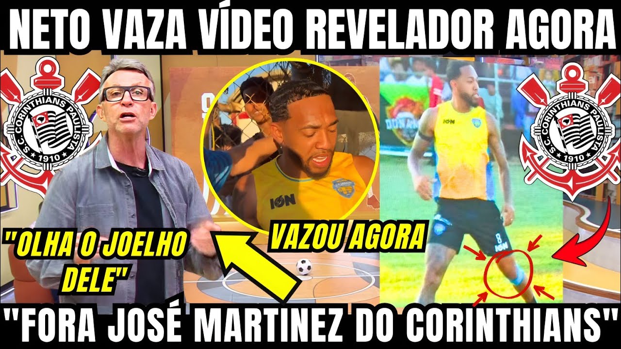 NETO VAZA VÍDEO REVELADOR NO OS DONOS DA BOLA SOBRE A LESÃO DE JOSÉ MARTINEZ DO CORINTHIANS AGORA 