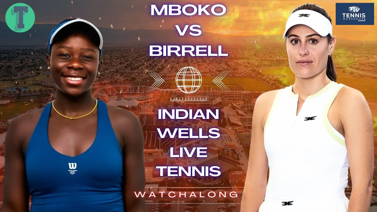 Victoria Mboko vs Kimberly Birrell | Indian Wells Round 2 | LIVE TENNIS WATCHALONG