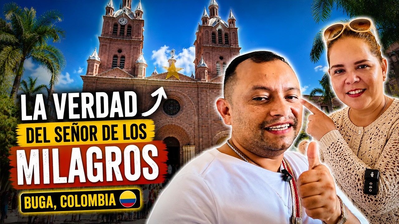 Basílica del Señor de los Milagros de Buga: historia, fe y peregrinación