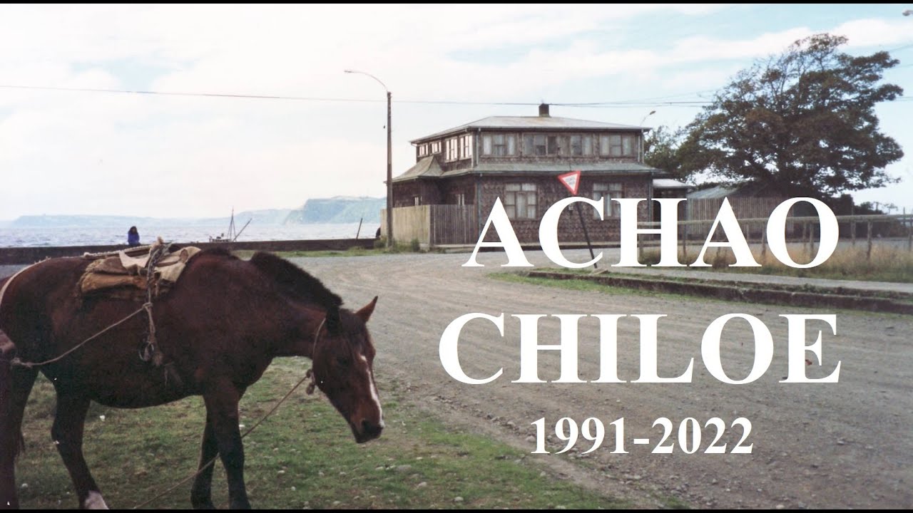 Achao (Chiloe) 1991-2022