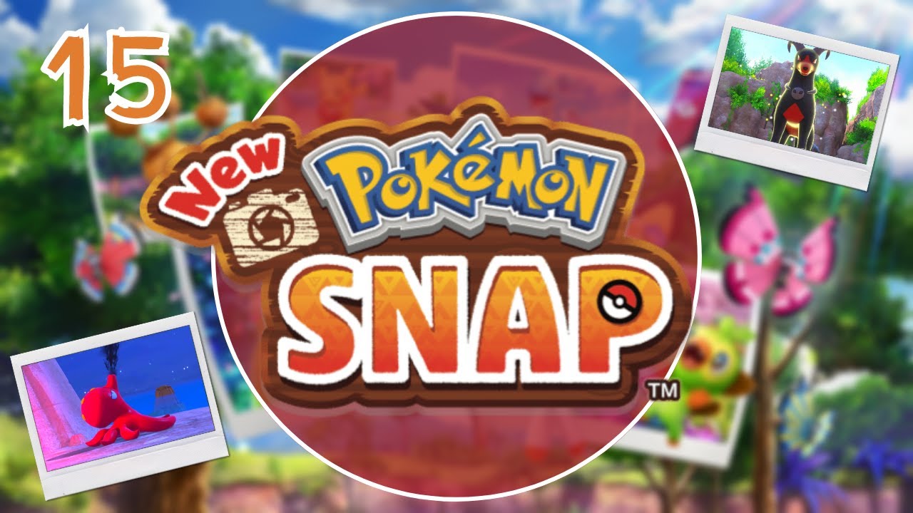 New Pokemon Snap Playthrough - Part 15 | FINALE