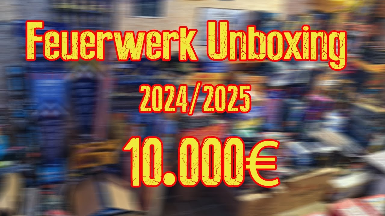 GR&Ouml;&szlig;TES FEUERWERK UNBOXING?!| SILVESTER BESTELLUNG 2024/25| SILVESTER VORFREUDE| 10.000&euro; UNBOXING 🎆🤯