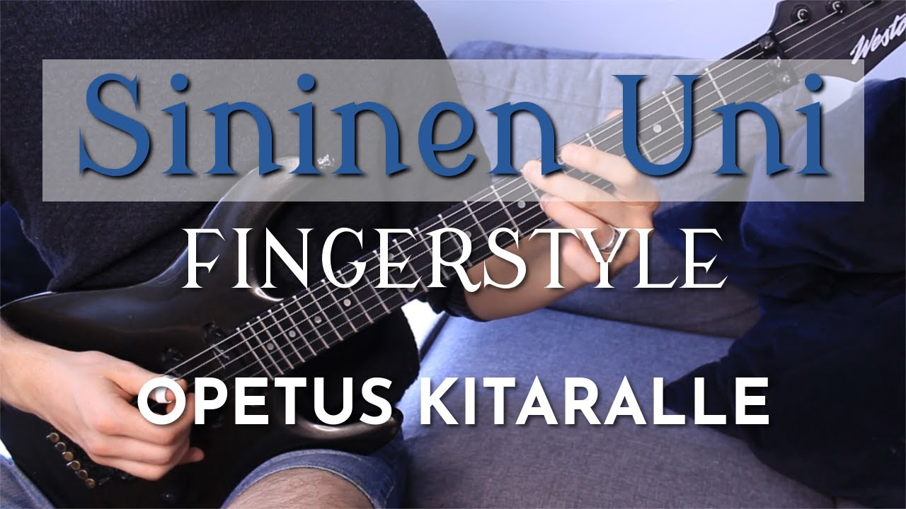 Pala Palalta: Sininen Uni (FINGERSTYLE -versio) || Opetus kitaralle